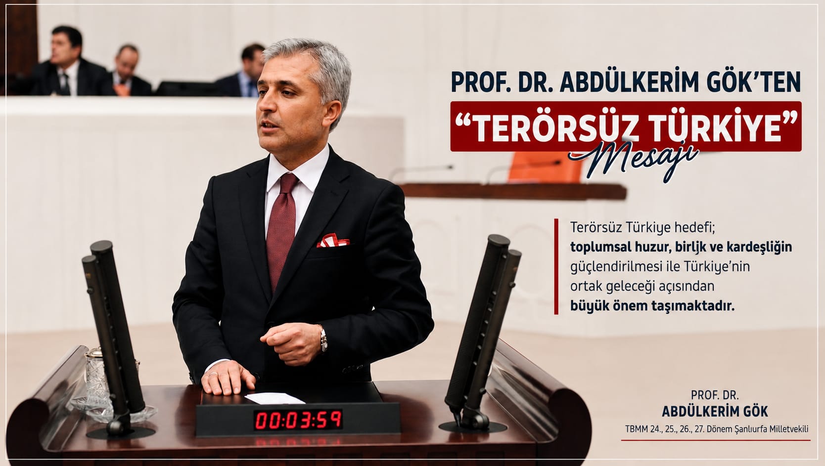 Gök: Terörsüz Türkiye Güçlü Gelecek Demek