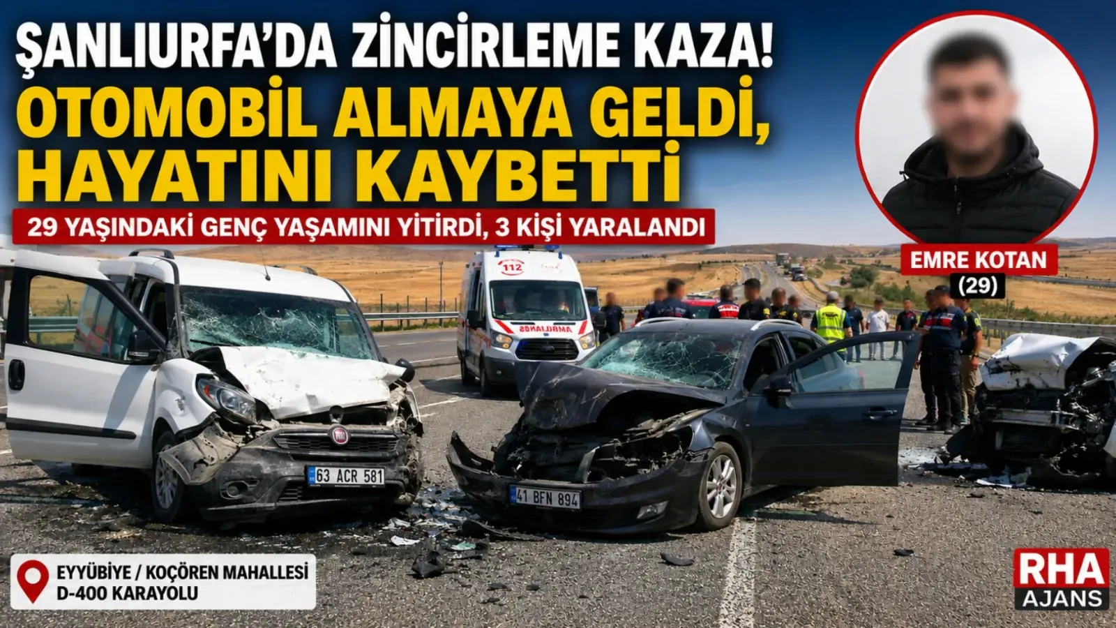 Şanlıurfa’da Feci Zincirleme Kaza: Otomobil Almaya Gelmişti, 29 Yaşındaki Genç Hayatını Kaybetti